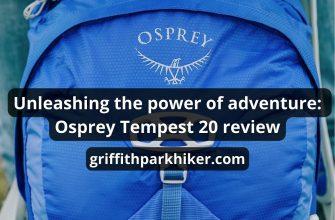 Unleashing the power of adventure: Osprey Tempest 20 review Osprey Tempest 20 Review: Best Advices And Tips